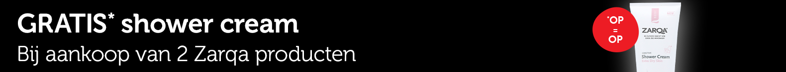 Gratis zarqa shower cream cadeau