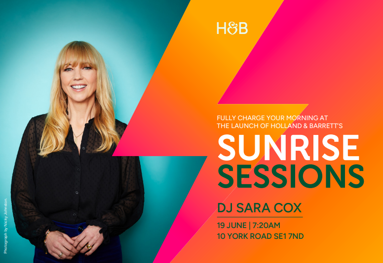 Sara Cox Holland and Barrett Sunrise Sessions