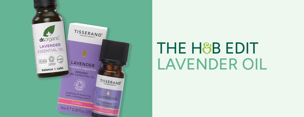 The H&B Edit: Lavender OIl