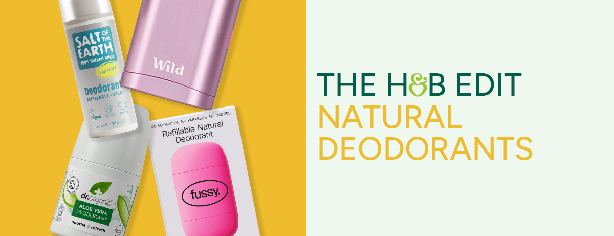 The H&B Edit Natural Deodorants