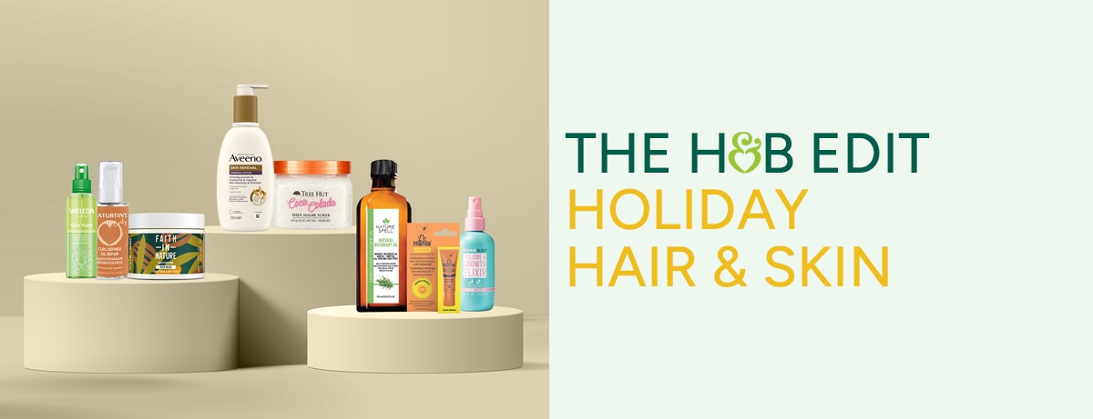 The H&B Edit Holiday Hair & Skin