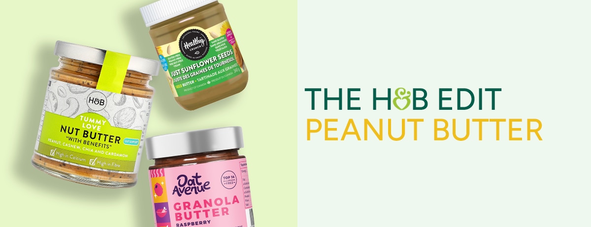 The H&B Edit: Peanut Butter