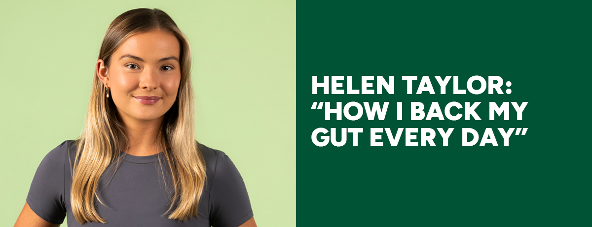 Helen Taylor: How I back my gut
