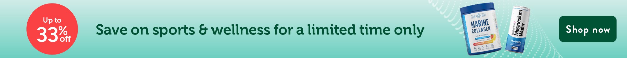 save on sports & wellness for a limited time only